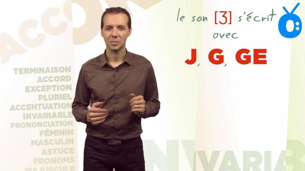 Comment écrire le son [ʒ] ? Avec j, g ou ge ?